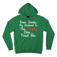 Dear Santa Naughty Husband Tall Hoodie