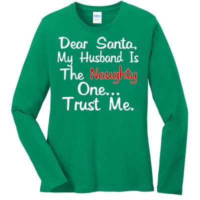 Dear Santa Naughty Husband Ladies Long Sleeve Shirt