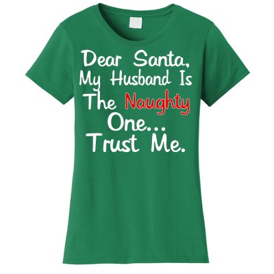 Dear Santa Naughty Husband Women's T-Shirt