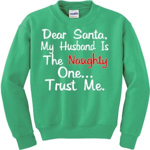 Dear Santa Naughty Husband Kids Sweatshirt