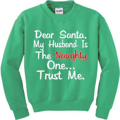 Dear Santa Naughty Husband Kids Sweatshirt