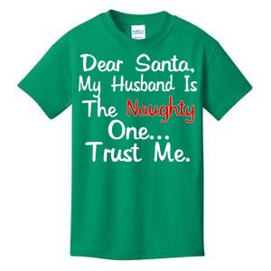 Dear Santa Naughty Husband Kids T-Shirt