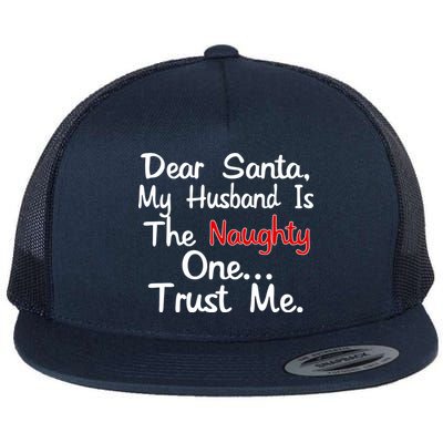 Dear Santa Naughty Husband Flat Bill Trucker Hat