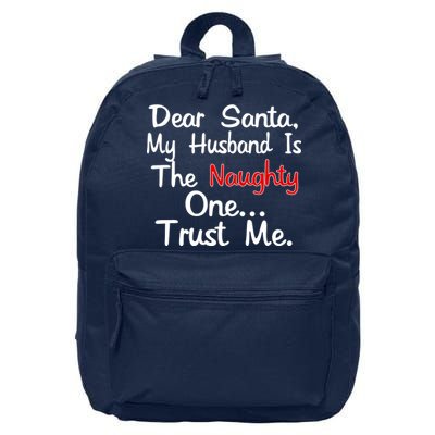 Dear Santa Naughty Husband 16 in Basic Backpack