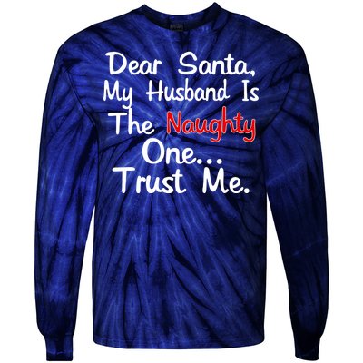 Dear Santa Naughty Husband Tie-Dye Long Sleeve Shirt