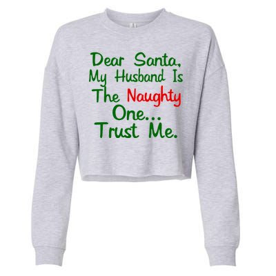 Dear Santa Naughty Husband Cropped Pullover Crew