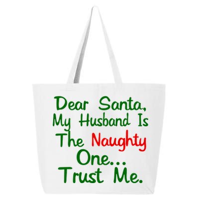 Dear Santa Naughty Husband 25L Jumbo Tote