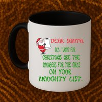 Dear Santa Naughty List Girls Numbers Funny Mug