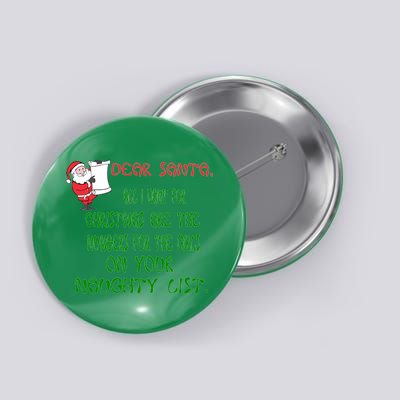 Dear Santa Naughty List Girls Numbers Funny Button