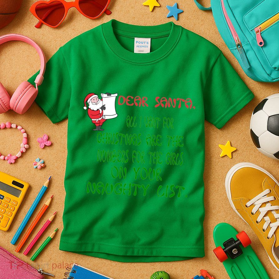 Dear Santa Naughty List Girls Numbers Funny Kids T-Shirt