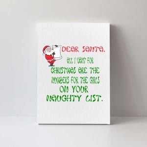 Dear Santa Naughty List Girls Numbers Funny Canvas