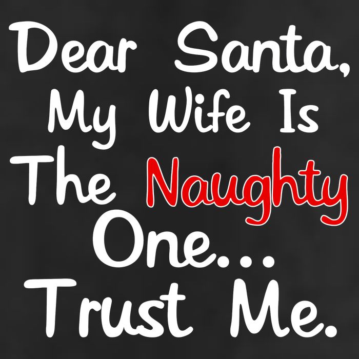 Dear Santa Naughty Wife 7 Panel Mesh Trucker Snapback Hat