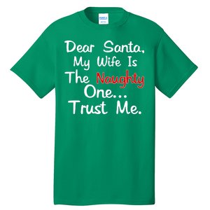 Dear Santa Naughty Wife Tall T-Shirt