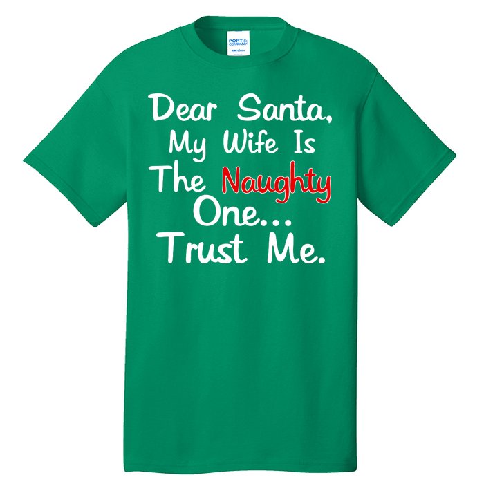 Dear Santa Naughty Wife Tall T-Shirt