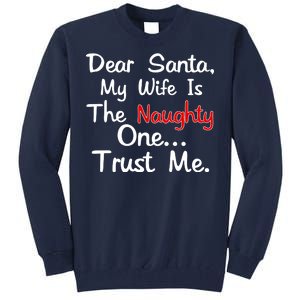 Dear Santa Naughty Wife Tall Sweatshirt