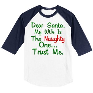 Dear Santa Naughty Wife Baseball Sleeve Shirt