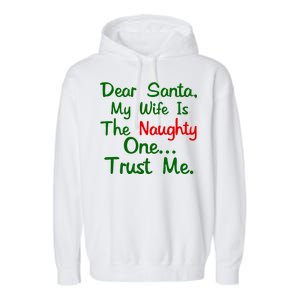 Dear Santa Naughty Wife Garment-Dyed Fleece Hoodie