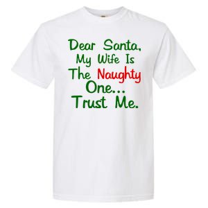 Dear Santa Naughty Wife Garment-Dyed Heavyweight T-Shirt