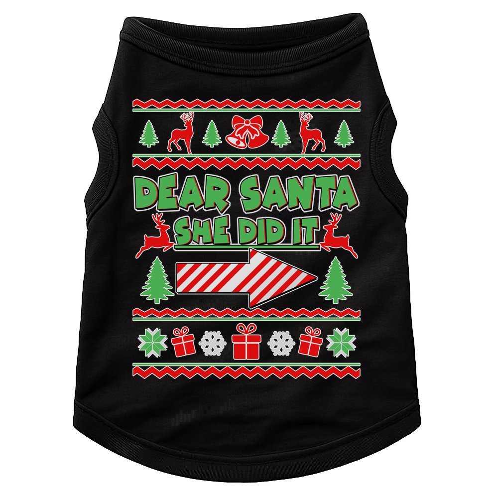 Dear Santa She Did It Ugly Christmas Matching Doggie Tank