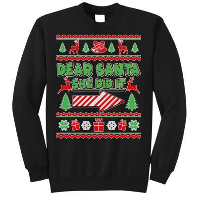 Dear Santa She Did It Ugly Christmas Matching Sweatshirt