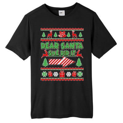 Dear Santa She Did It Ugly Christmas Matching Tall Fusion ChromaSoft Performance T-Shirt