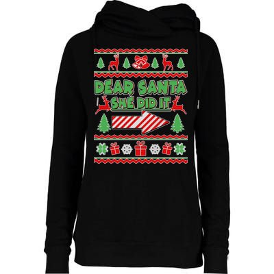 Dear Santa She Did It Ugly Christmas Matching Womens Funnel Neck Pullover Hood