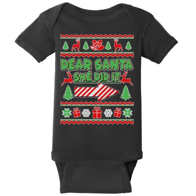 Dear Santa She Did It Ugly Christmas Matching Baby Bodysuit