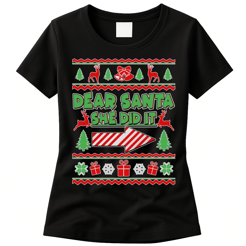 Dear Santa She Did It Ugly Christmas Matching Womens T-Shirt