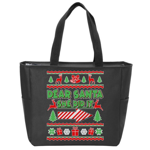 Dear Santa She Did It Ugly Christmas Matching Zip Tote Bag