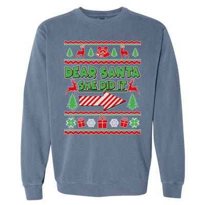 Dear Santa She Did It Ugly Christmas Matching Garment-Dyed Sweatshirt