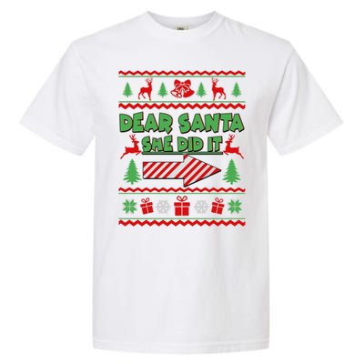 Dear Santa She Did It Ugly Christmas Matching Garment-Dyed Heavyweight T-Shirt