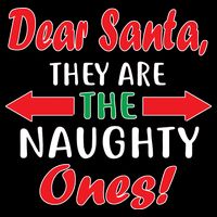 Dear Santa They Are The Naughty Ones Flatbill Hat