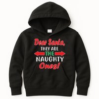 Dear Santa They Are The Naughty Ones Kids Hoodie