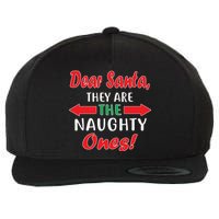 Dear Santa They Are The Naughty Ones Wool Snapback Cap