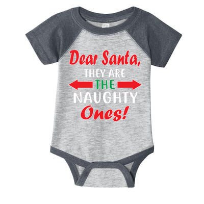 Dear Santa They Are The Naughty Ones Infant Baby Jersey Bodysuit