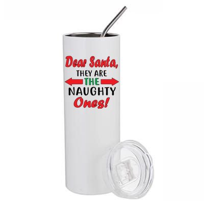 Dear Santa They Are The Naughty Ones Stainless Steel Tumbler