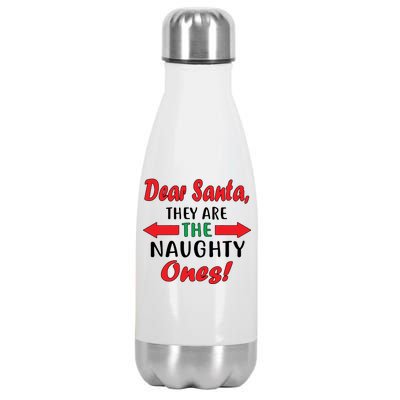 Dear Santa They Are The Naughty Ones Stainless Steel Insulated Water Bottle