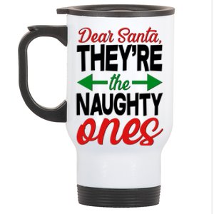 Dear Santa They're The Naughty Ones Stainless Steel Travel Mug