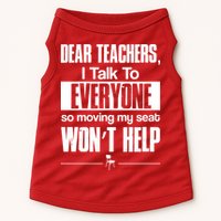 Dear Teachers I Talk To Everyone So Moving My Seat Won't Help Doggie Tank