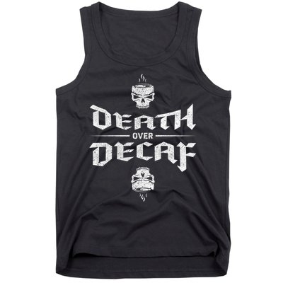 Death Over Decaf Tank Top