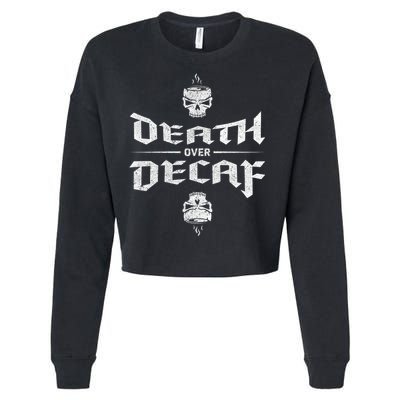 Death Over Decaf Cropped Pullover Crew
