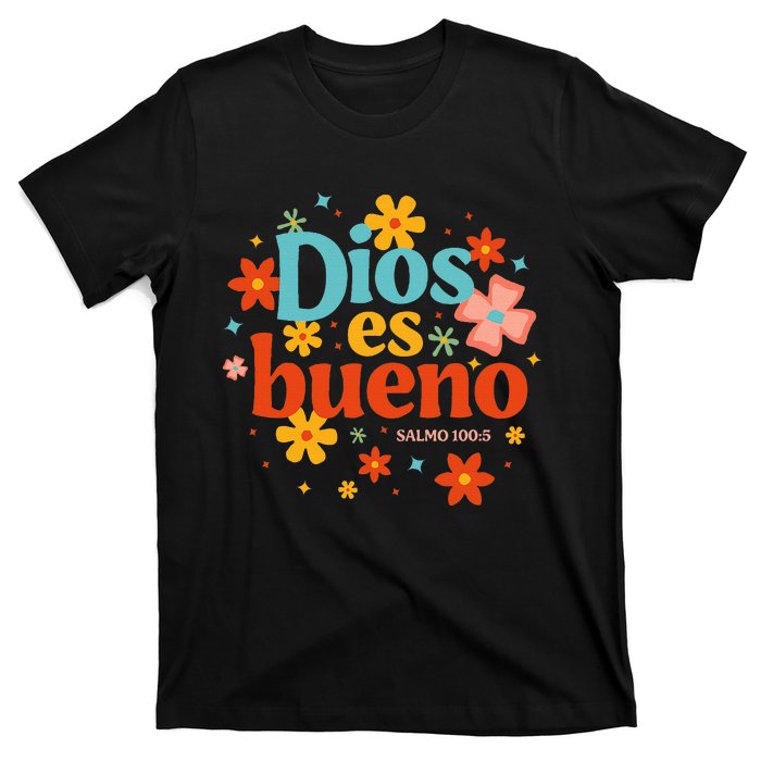 Dios Es Bueno Spanish Christian Jesus God Bible Religious T-Shirt