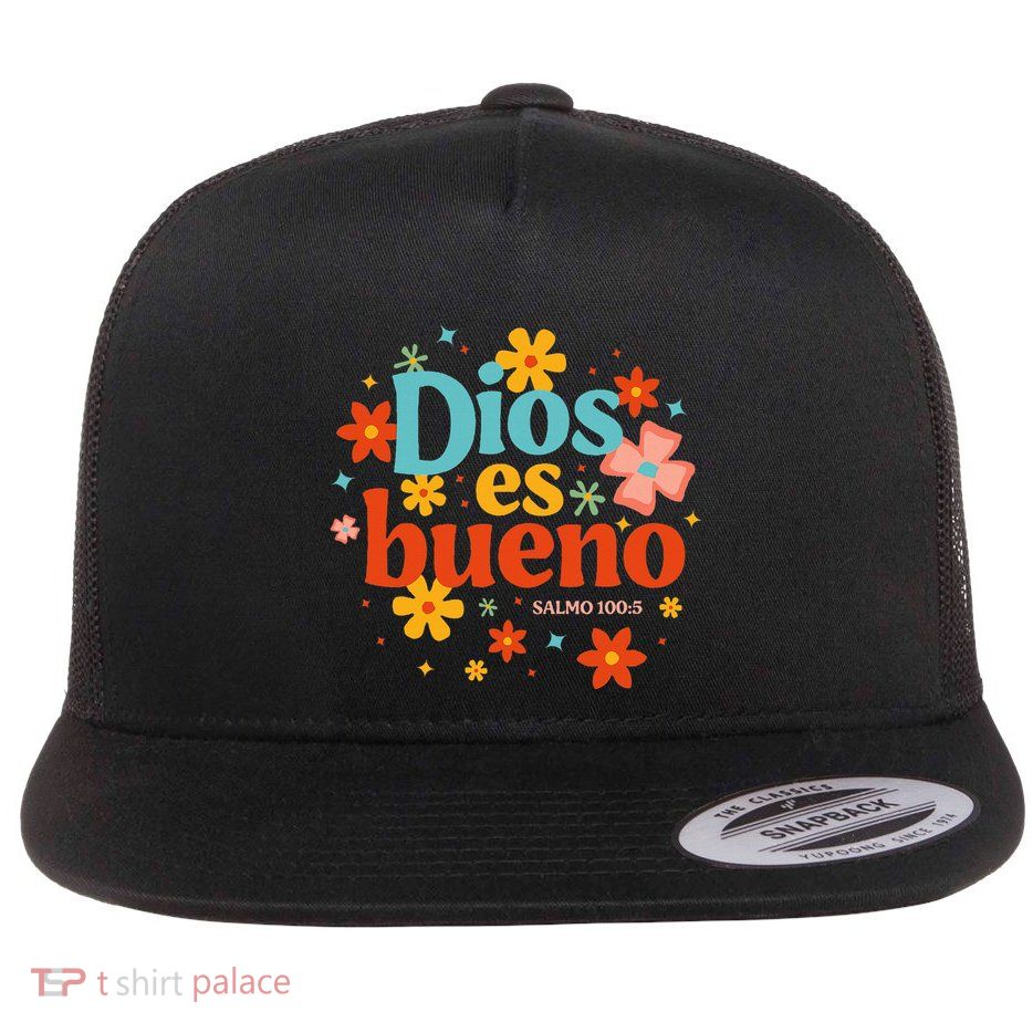 Dios Es Bueno Spanish Christian Jesus God Bible Religious Flatbill Hat