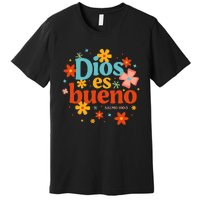 Dios Es Bueno Spanish Christian Jesus God Bible Religious Premium T-Shirt