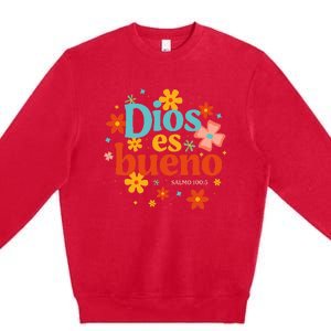 Dios Es Bueno Spanish Christian Jesus God Bible Religious Premium Crewneck Sweatshirt