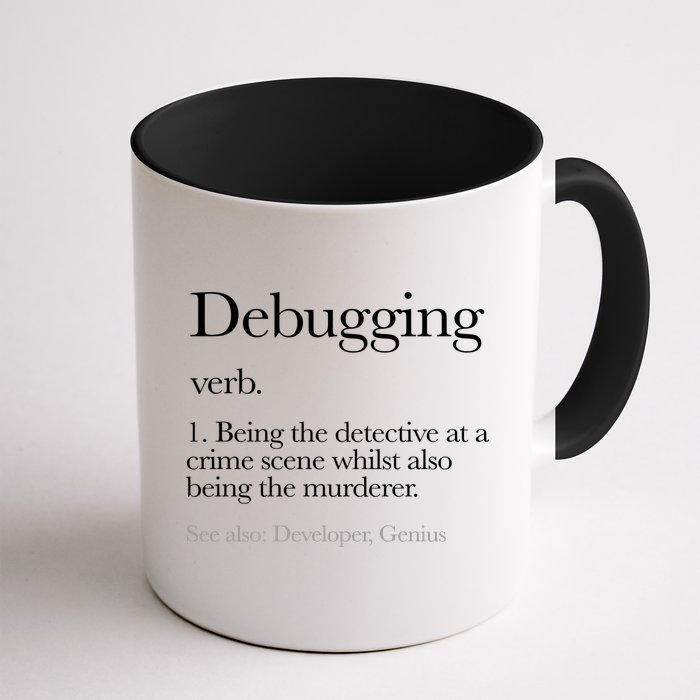 Debugging Definition Funny Coding Programming Mug