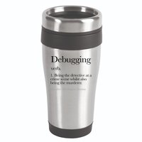 Debugging Definition Funny Coding Programming 16oz Travel Tumbler