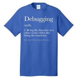 Debugging Definition Funny Coding Programming Tall T-Shirt