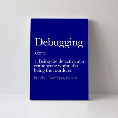 Debugging Definition Funny Coding Programming Canvas