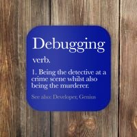 Debugging Definition Funny Coding Programming Coaster